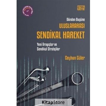 Uluslararası Sendikal Hareket - Ceyhun Güler