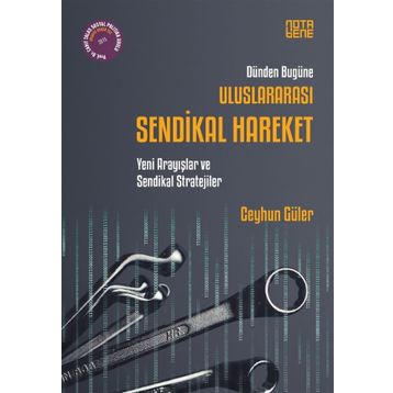 Uluslararası Sendikal Hareket - Ceyhun Güler