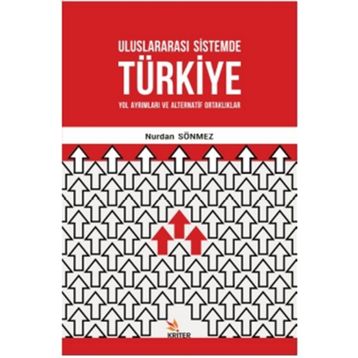 Uluslararası Sistemde Türkiye - Nurdan Sönmez