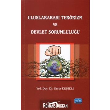 ULUSLARARASI TERÖRIZM VE DEVLET SORUMLULUĞU - UMUT KEDIKLI