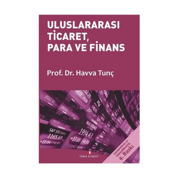 Uluslararası Ticaret, Para ve Finans - Havva Tunç