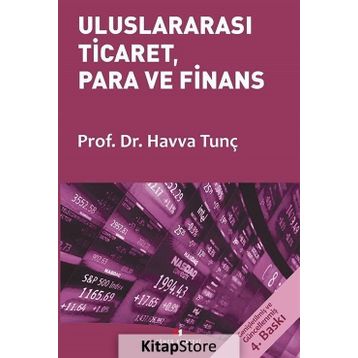 Uluslararası Ticaret, Para ve Finans - Havva Tunç