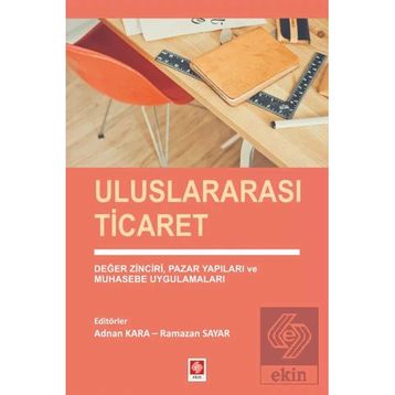 Uluslararası Ticaret - Ramazan Sayar Adnan Kara