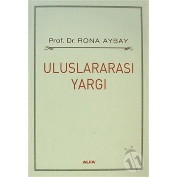 ULUSLARARASI YARGI - RONA AYBAY
