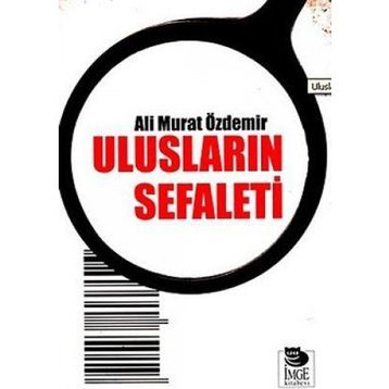 ULUSLARIN SEFALETI - ALI MURAT ÖZDEMİR