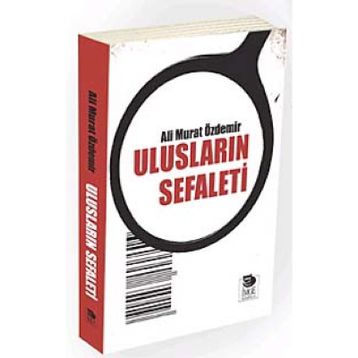 ULUSLARIN SEFALETI - ALI MURAT ÖZDEMİR