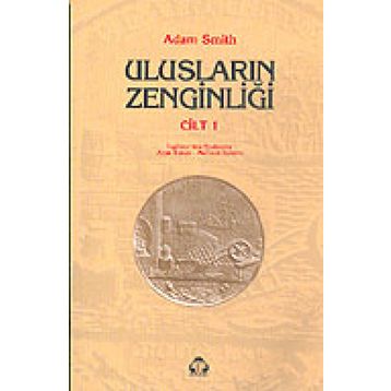 ULUSLARIN ZENGİNLİĞİ 1 - ADAM SMITH