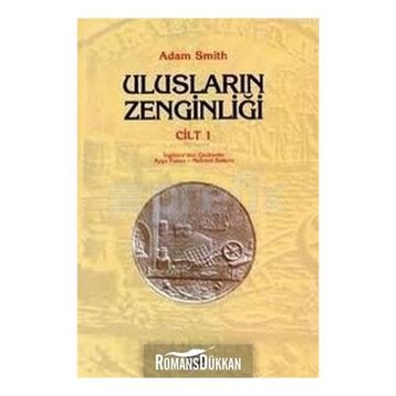 ULUSLARIN ZENGİNLİĞİ 1 - ADAM SMITH
