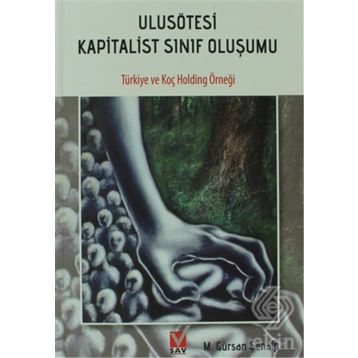ULUSÖTESİ KAPITALIST SINIF OLUŞUMU - M. GÜRCAN ŞENALP