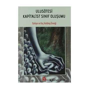 ULUSÖTESİ KAPITALIST SINIF OLUŞUMU - M. GÜRCAN ŞENALP