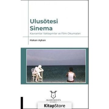 Ulusötesi Sinema - Hakan Aşkan