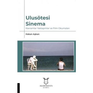Ulusötesi Sinema - Hakan Aşkan