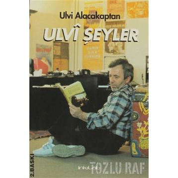 ULVI ŞEYLER - ULVI ALACAKAPTAN