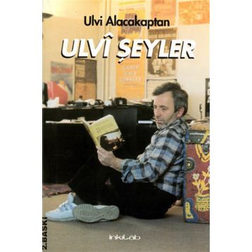ULVI ŞEYLER - ULVI ALACAKAPTAN
