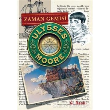Ulysses Moore 13 - Zaman Gemisi - Kolektif