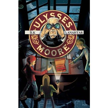 ULYSSES MOORE - İLK ANAHTAR - KOLEKTIF