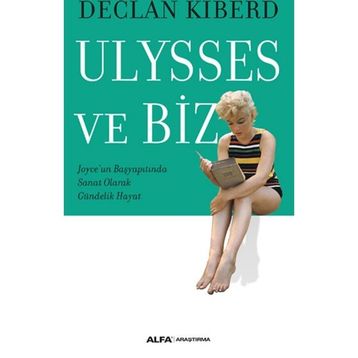 Ulysses ve Biz - Declan Kiberd