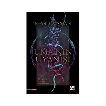 Uma'nın Uyanışı - Aslı Şişman