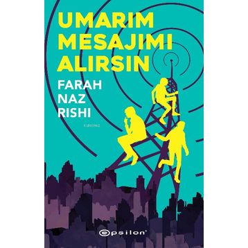 Umarım Mesajımı Alırsın - Farah Naz Rishi