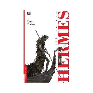 Ümit Dağcı İlk ve Son - Hermes
