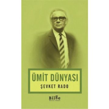 Ümit Dünyası - Şevket Rado