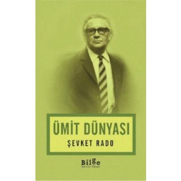 Ümit Dünyası - Şevket Rado