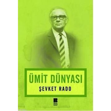 Ümit Dünyası - Şevket Rado