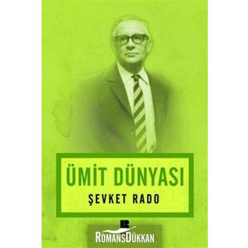 Ümit Dünyası - Şevket Rado