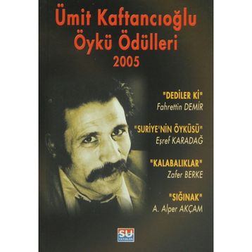 ÜMİT KAFTANCIOĞLU ÖYKÜ ÖDÜLLERİ 2005 - ÖZTÜRK TATAR