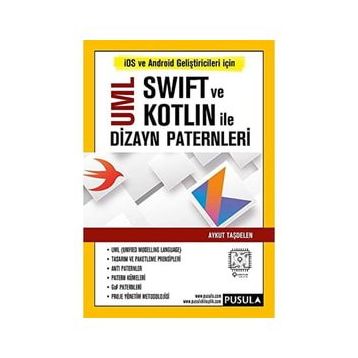 Uml Swift ve Kotlin İle Dizayn Paternleri - Aykut Taşdelen