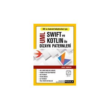 Uml Swift ve Kotlin İle Dizayn Paternleri - Aykut Taşdelen
