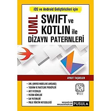Uml Swift ve Kotlin İle Dizayn Paternleri - Aykut Taşdelen