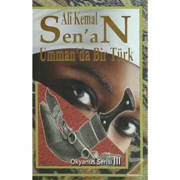 UMMANDA BIR TÜRK - ALI KEMAL SENAN
