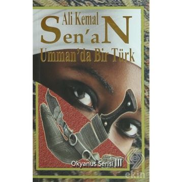 UMMANDA BIR TÜRK - ALI KEMAL SENAN
