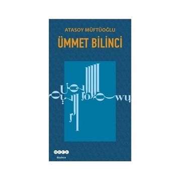 Ümmet Bilinci - Atasoy Müftüoğlu