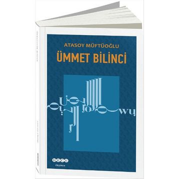 Ümmet Bilinci - Atasoy Müftüoğlu