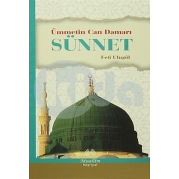 Ümmetin Can Damarı Sünnet - Feti Ulugöl