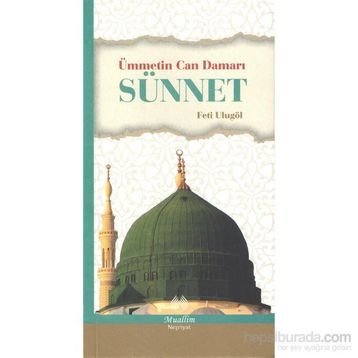 Ümmetin Can Damarı Sünnet - Feti Ulugöl