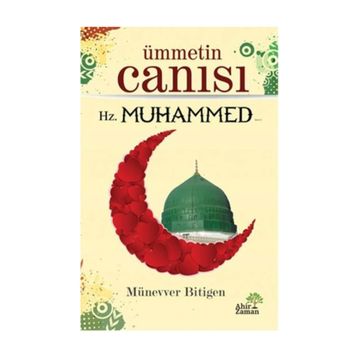 Ümmetin Canısı - Münevver Bitigen