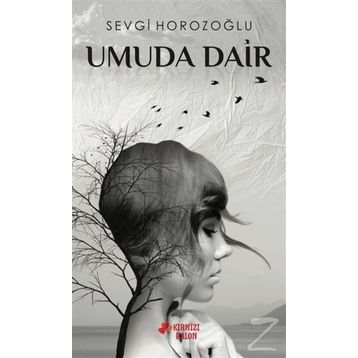 Umuda Dair / Hatice Meraklı