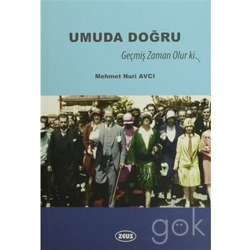 Umuda Doğru - Mehmet Nuri Avcı