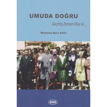 Umuda Doğru - Mehmet Nuri Avcı