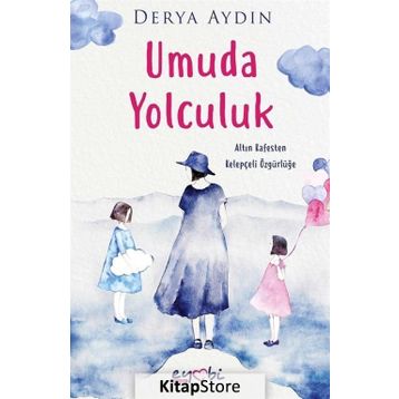UMUDA YOLCULUK - MUSTAFA ÖZTÜRK