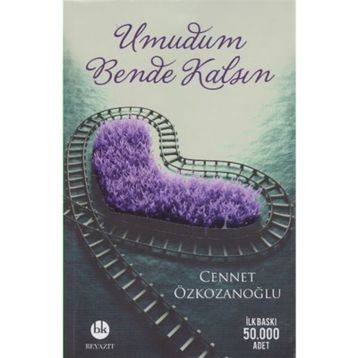 Umudum Bende Kalsın - Cennet Özkozanoğlu