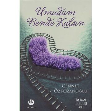 Umudum Bende Kalsın - Cennet Özkozanoğlu