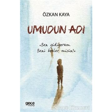 Umudun Adı - Özkan Kaya