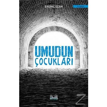 Umudun Çocukları - Erdinç Ozan