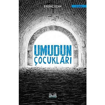 Umudun Çocukları - Erdinç Ozan