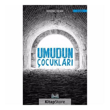 Umudun Çocukları - Erdinç Ozan