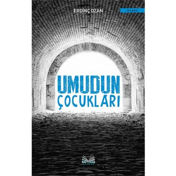 Umudun Çocukları - Erdinç Ozan